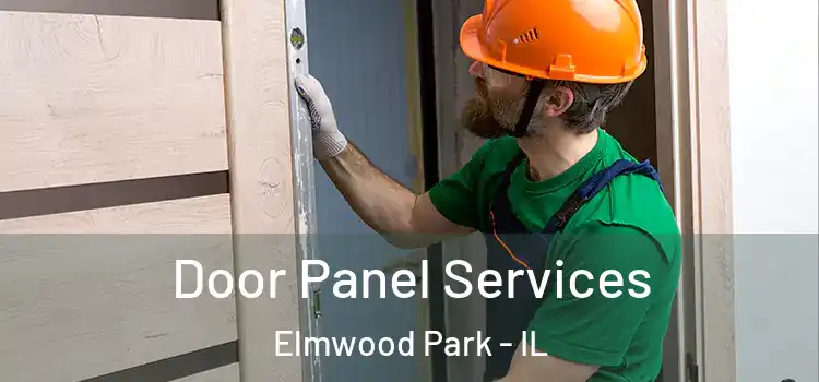 Door Panel Services Elmwood Park - IL