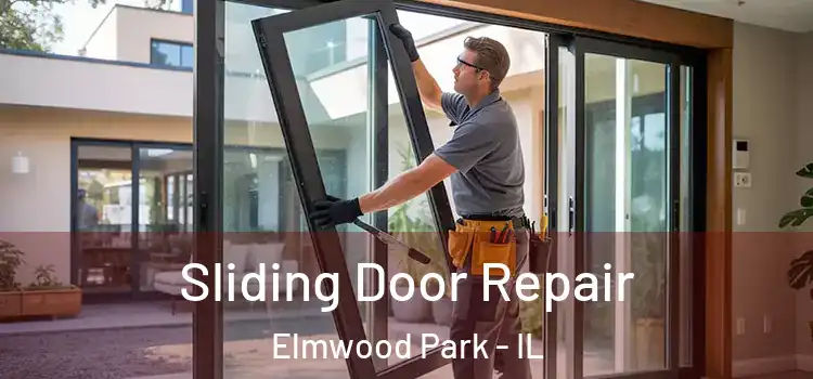 Sliding Door Repair Elmwood Park - IL